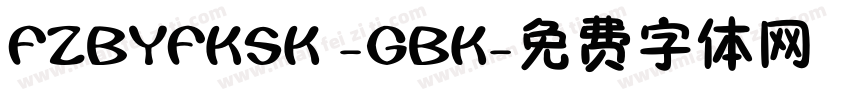 FZBYFKSK -GBK字体转换